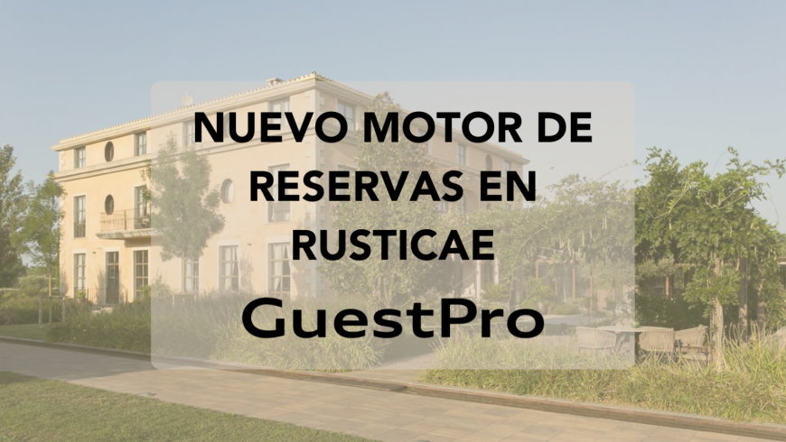 Nuevo motor de Reservas Rusticae